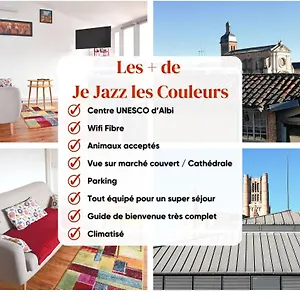 Apartment Je Jazz Les Couleurs A Albi - Centre Unesco - Parking - Climatisation - Animaux Acceptes, Albi